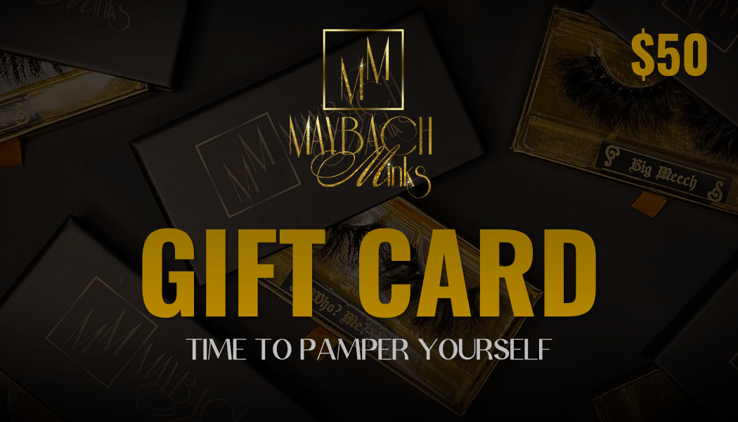 Maybach Minks Gift Cards - Maybach Minks